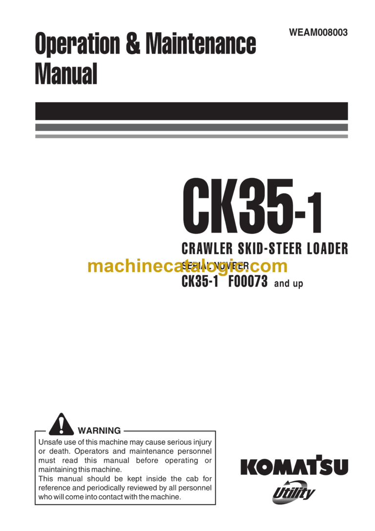 Komatsu CK35-1 Crawler Skid Steer Loader Operation and Maintenance Manual (WEAM008003)