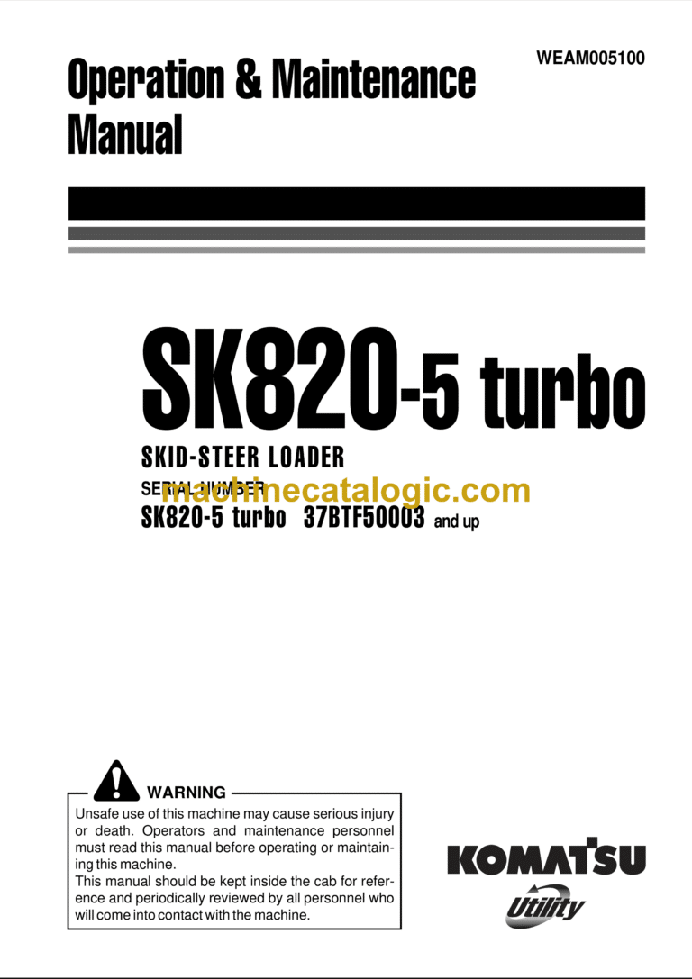 Komatsu SK820-5 Turbo Skid Steer Loader Operation and Maintenance Manual (WEAM005100)