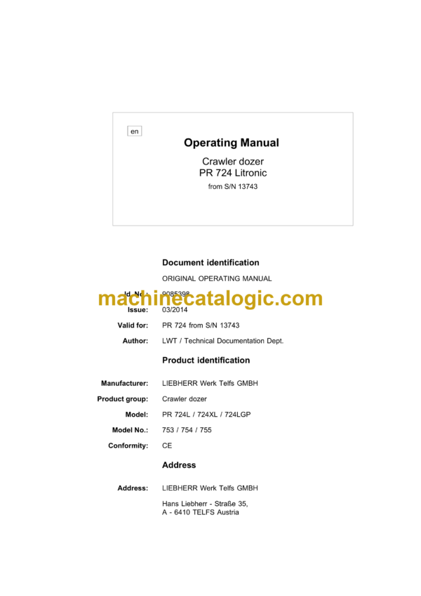 Liebherr PR 724L, PR 724XL, PR 724LGP Crawler Dozer Operating Manual (From SN 13743)
