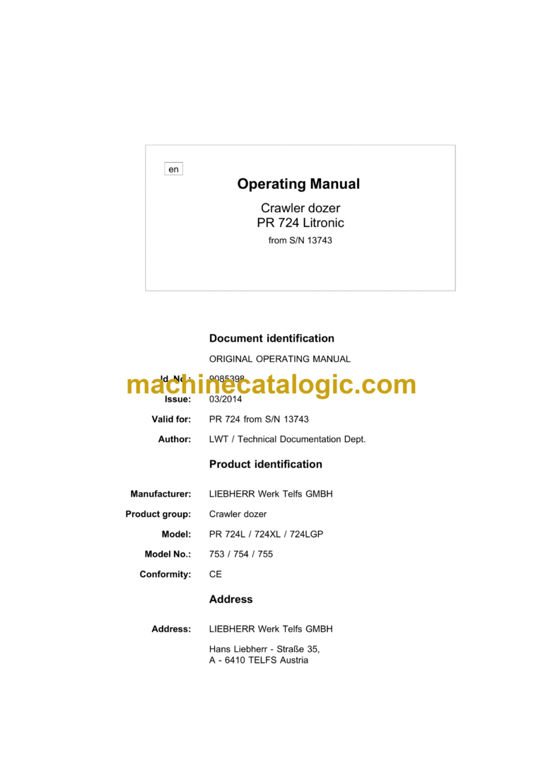 Liebherr PR 724L, PR 724XL, PR 724LGP Crawler Dozer Operating Manual (From SN 13743)