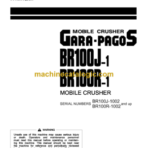 Komatsu BR100J-1, BR100R-1 Mobile Crusher Operation and Maintenance Manual (SEAM012200)