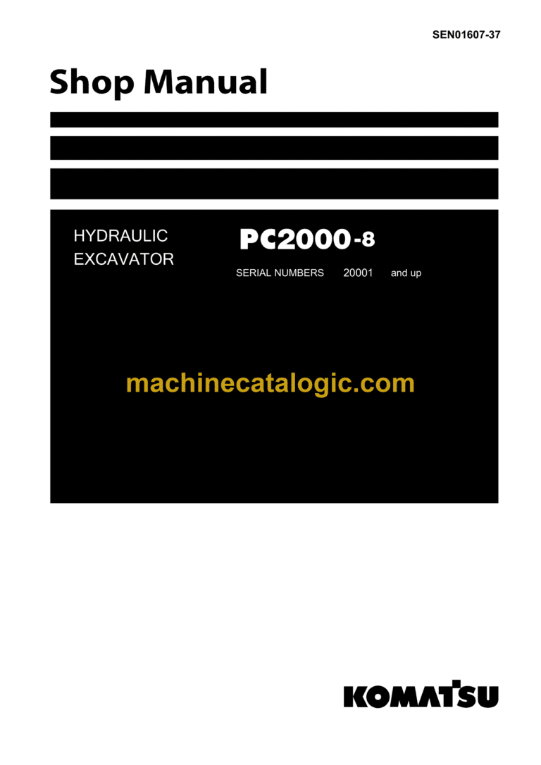 Komatsu PC2000-8 Hydraulic Excavator Shop Manual (SEN01607-37)