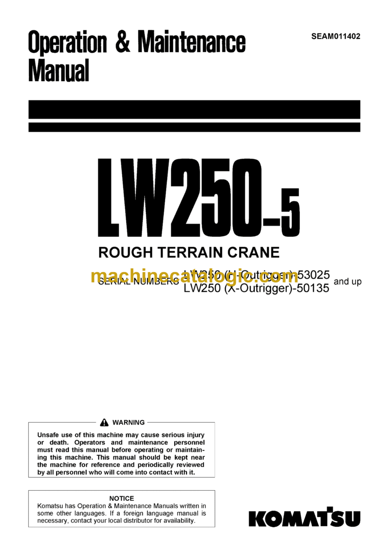 Komatsu LW250-5 Rough Terrain Crane Operation and Maintenance Manual (SEAM011402)