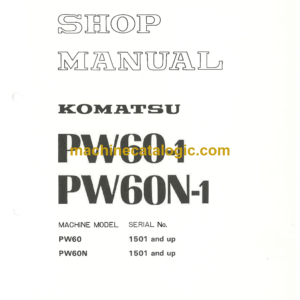 Komatsu PW60-1, PW60N-1 Wheeled Excavator Shop Manual (SEBM020BA00)