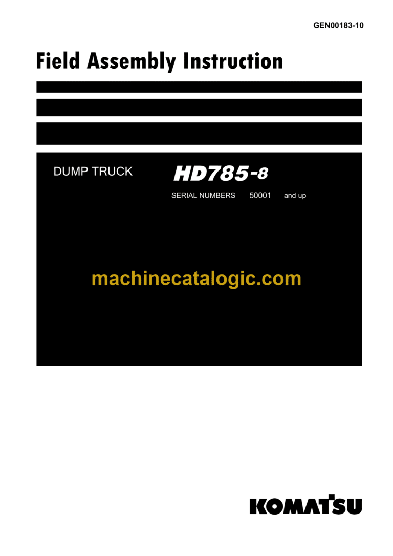 Komatsu HD785-8 Dump Truck Field Assembly Manual (GEN00183-10)