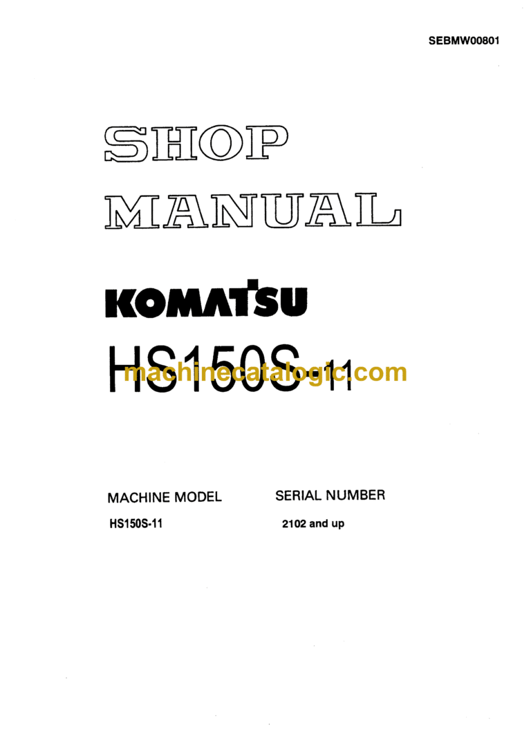 Komatsu HS150S-11 Slag Pot Carrier Shop Manual (SEBMW00801)