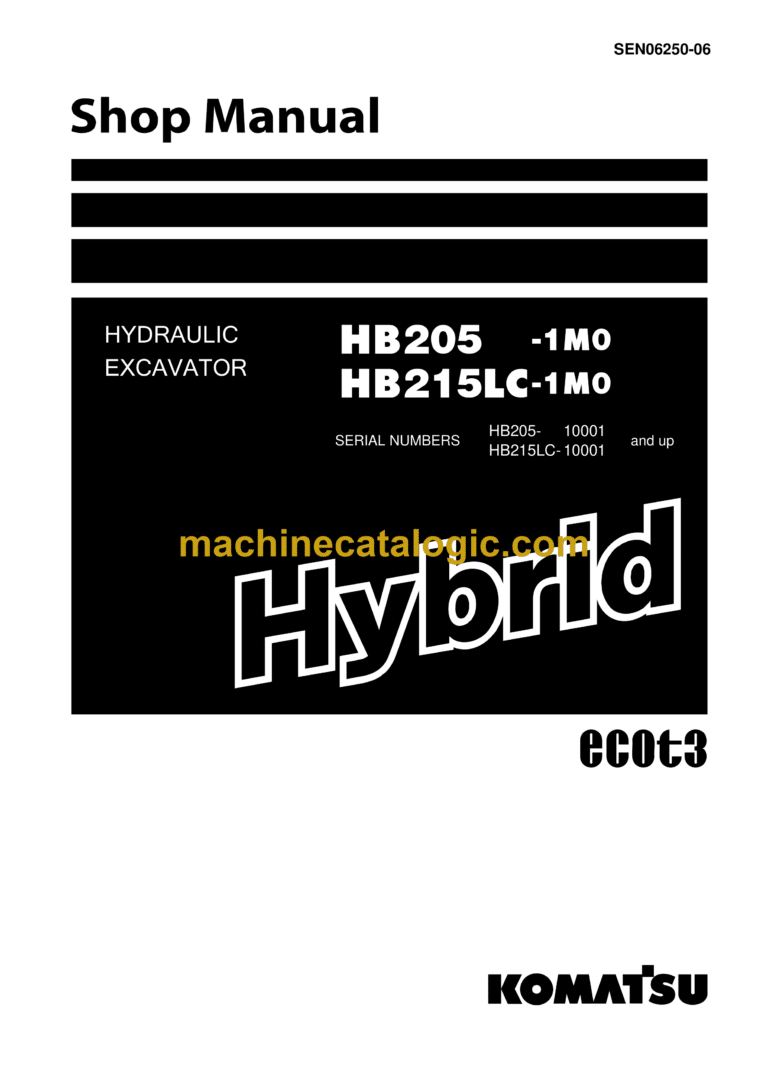 Komatsu HB205-1M0, HB215LC-1M0 Hydraulic Excavator Shop Manual (SEN06250-06)