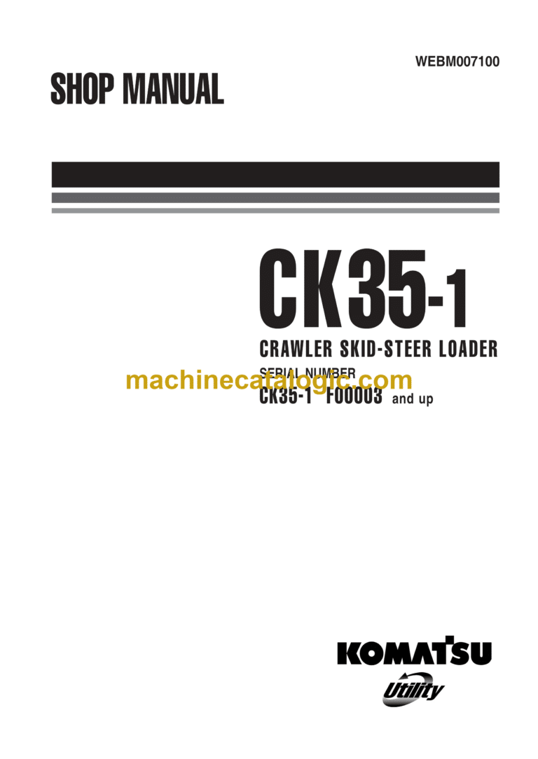 Komatsu CK35-1 Crawler Skid Steer Loader Shop Manual (WEBM007100)