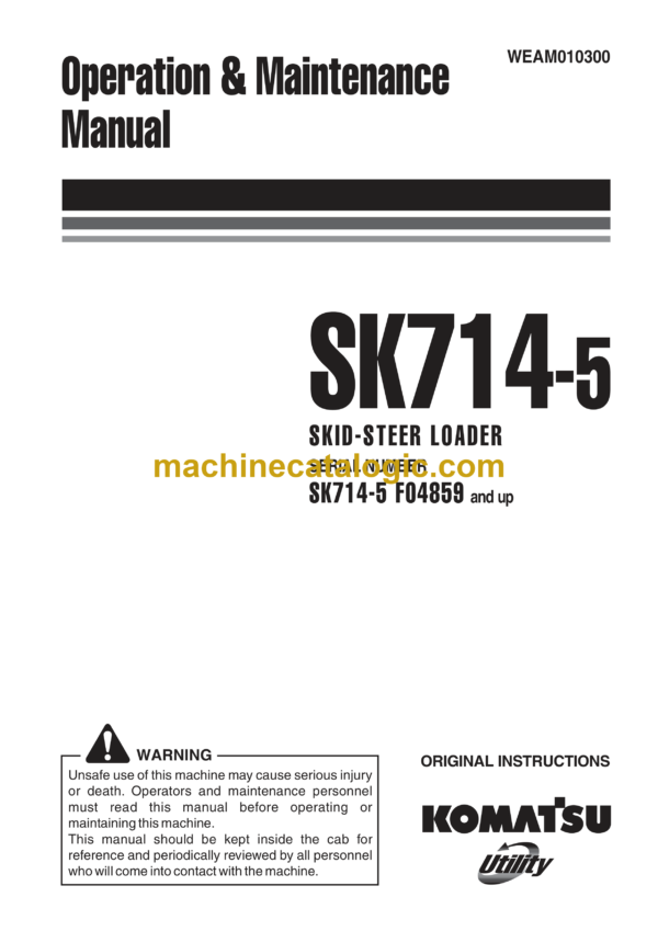 Komatsu SK714-5 Skid Steer Loader Operation and Maintenance Manual (WEAM010300)