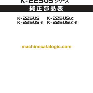 Hitachi K225US, K225USLC, K225US-E, K-225USLC-E Parts Catalog