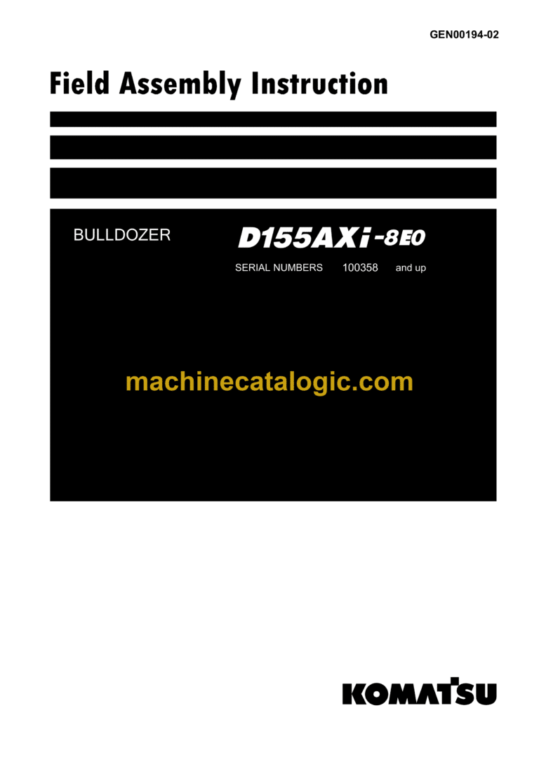 Komatsu D155AXi-8E0 Bulldozer Field Assembly Manual (GEN00194-02)