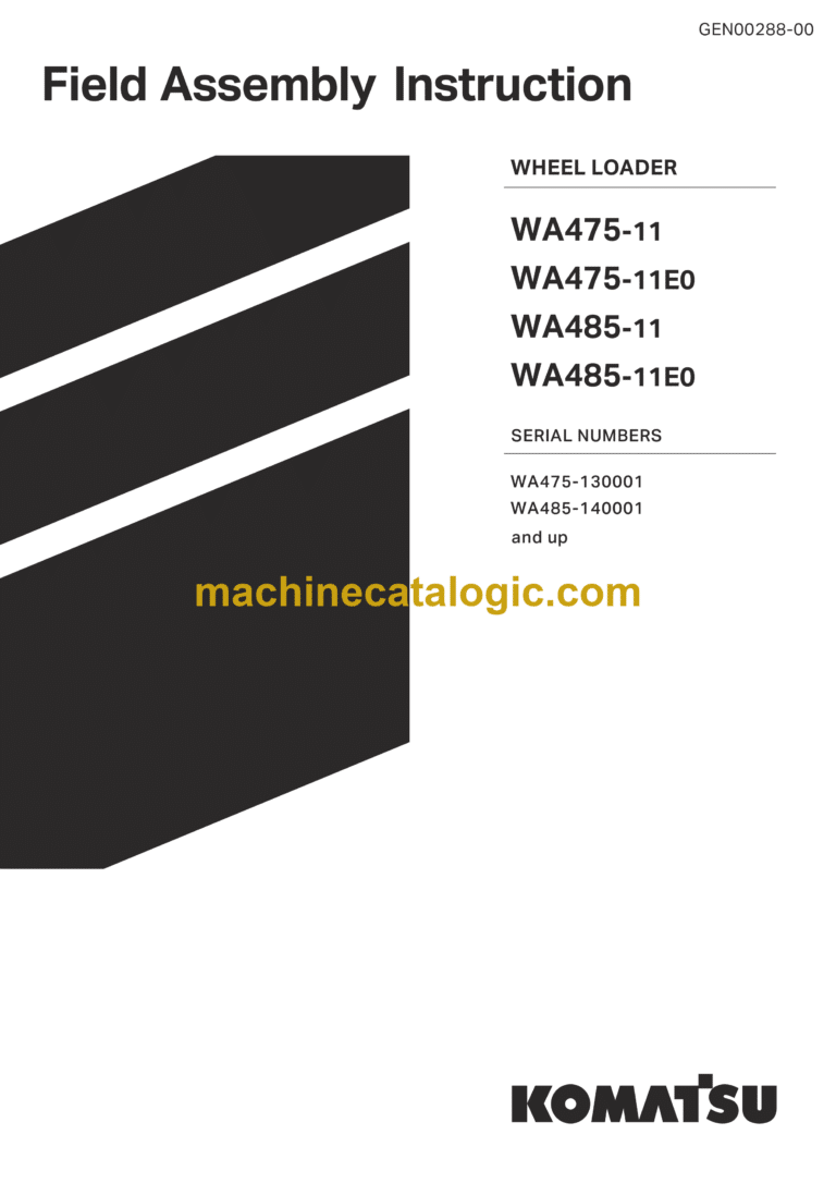 Komatsu WA475-11, WA475-11E0, WA485-11, WA485-11E0 Wheel Loader Field Assembly Manual (GEN00288-00)