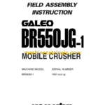 Komatsu BR550JG-1 Galeo Mobile Crusher Field Assembly Instruction (GEN00030-01)