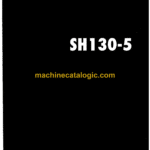 Sumitomo SH130-5 Hydraulic Excavator Shop Manual (WLSM1305-00W)