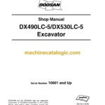 Doosan DX490LC-5, DX530LC-5 Hydraulic Excavator Shop Manual (Serial Number 10001 and Up)