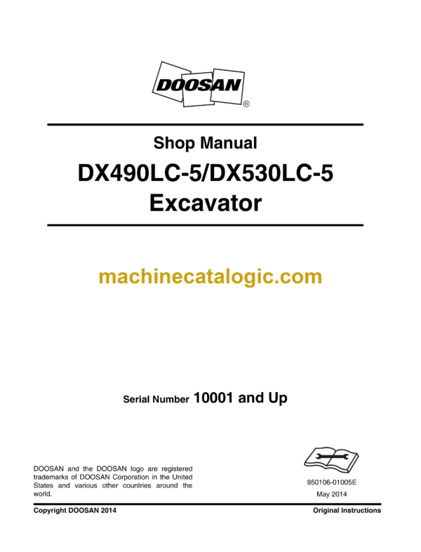 Doosan DX490LC-5, DX530LC-5 Hydraulic Excavator Shop Manual (Serial Number 10001 and Up)