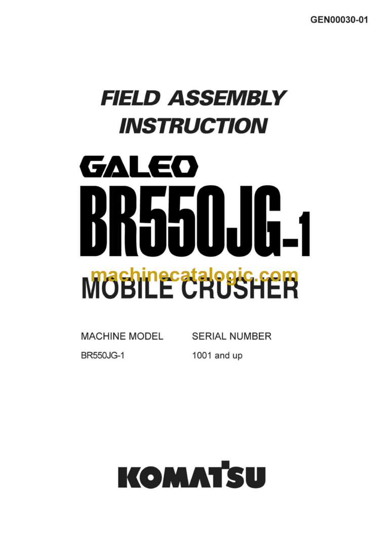 Komatsu BR550JG-1 Galeo Mobile Crusher Field Assembly Instruction (GEN00030-01)