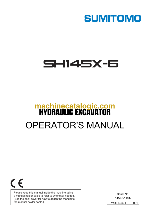 Sumitomo SH145X-6 Hydraulic Excavator Operators Manual (WDL1356-1T)