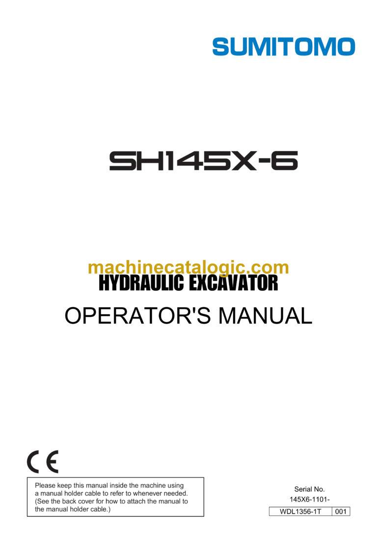 Sumitomo SH145X-6 Hydraulic Excavator Operators Manual (WDL1356-1T)