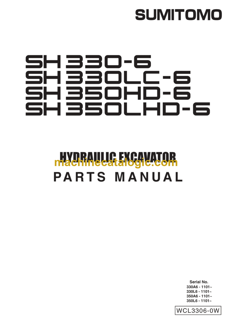 Sumitomo SH330-5, SH330LC-5, SH350HD-5, SH350LHD-5 Hydraulic Excavator Parts Manual (WCL3306-0W)