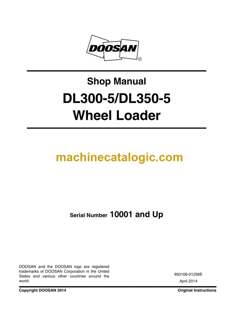 Doosan DL300-5, DL350-5 Wheel Loader Shop Manual (Serial Number 10001 and Up)