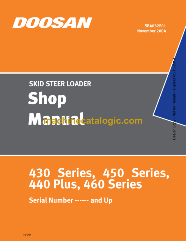 Doosan 430 Series, 450 Series, 440 Plus, 460 Series Skid Steer Loader Shop Manual (Serial Number ------ and Up)
