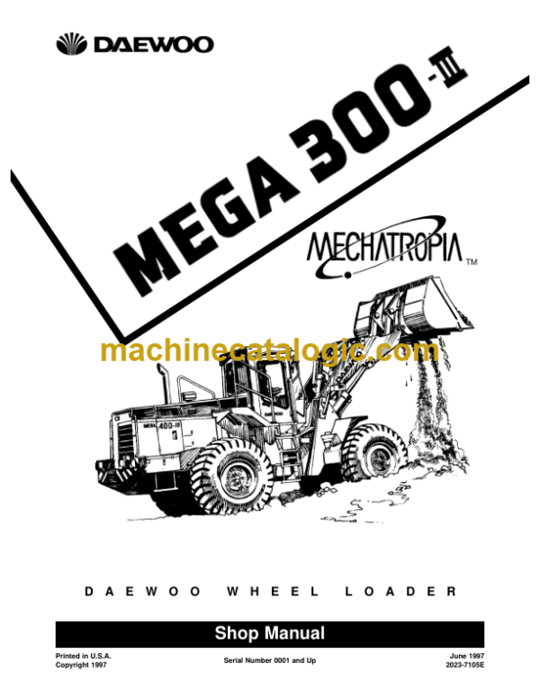 Daewoo Mega 300-3 Wheel Loader Shop Manual (Serial Number 0001 and Up)