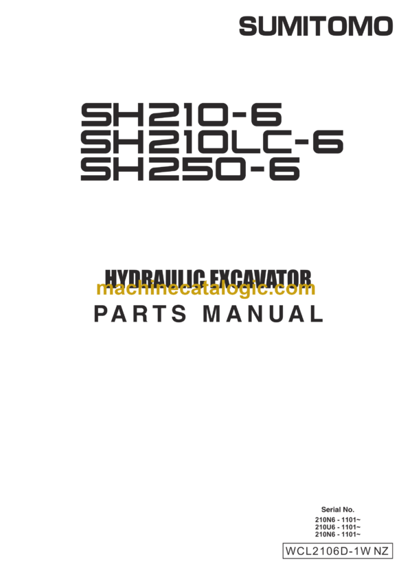 Sumitomo SH210-6, SH210LC-6, SH250-6 Hydraulic Excavator Parts Manual (WCL2106D-1W NZ)