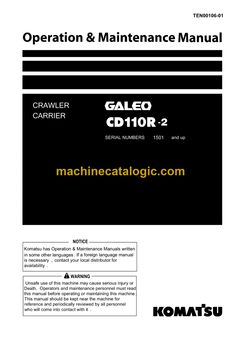 Komatsu CD110R-2 Galeo Crawler Carrier Operation and Maintenance Manual (TEN00106-01)