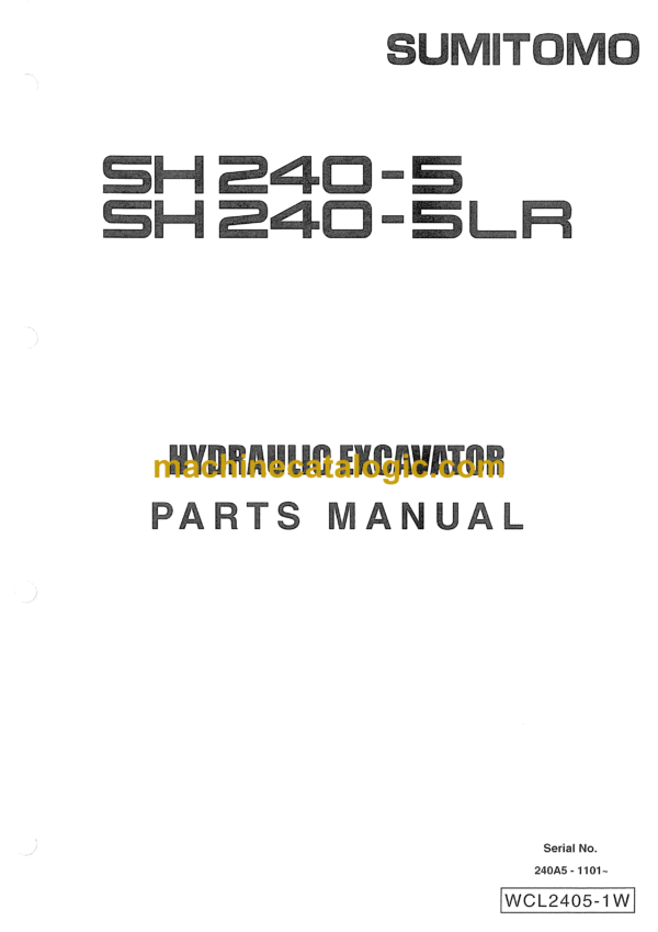 Sumitomo SH240-5, SH240-5LR Hydraulic Excavator Parts Manual (WCL2405-1W)