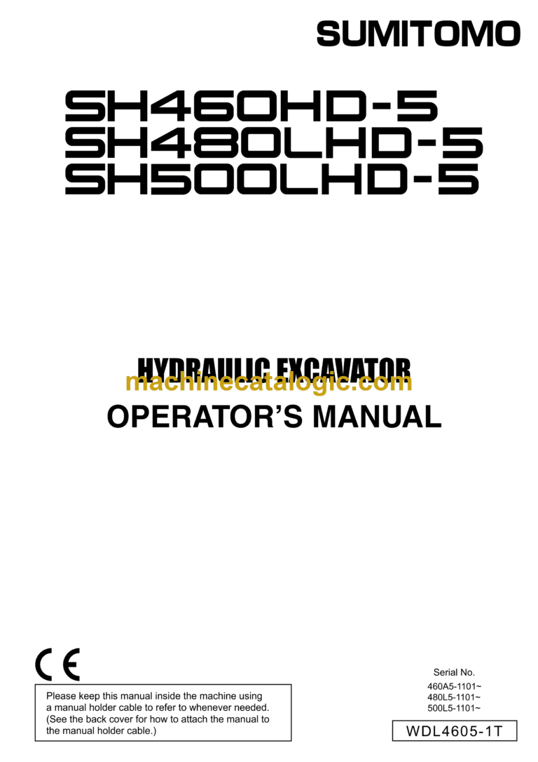 Sumitomo SH460HD-5, SH480LHD-5, SH500LHD-5 Hydraulic Excavator Operators Manual (WDL4605-1T)