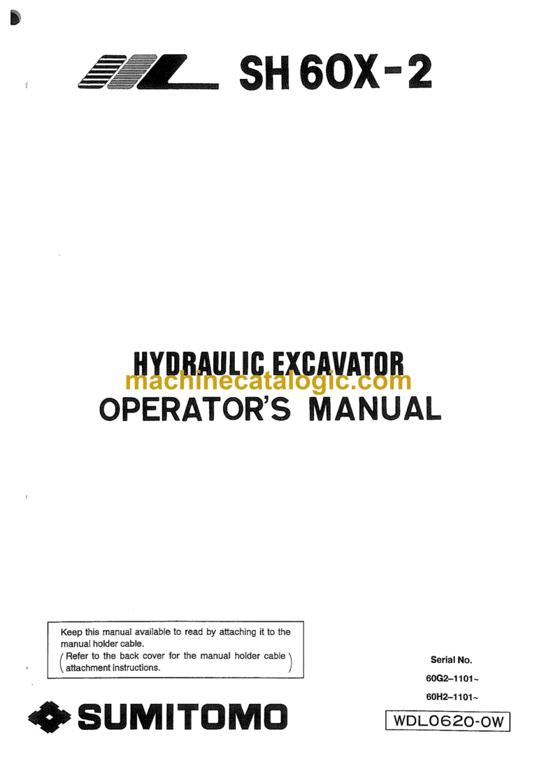 Sumitomo SH60X-2 Hydraulic Excavator Operators Manual (WDL0620-0W)