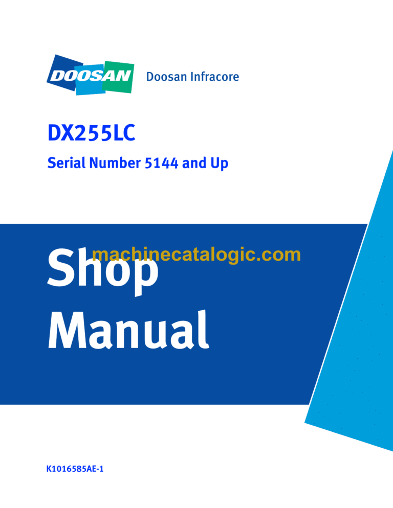 Doosan DX255LC Hydraulic Excavator Shop Manual (Serial Number 5144 and Up)