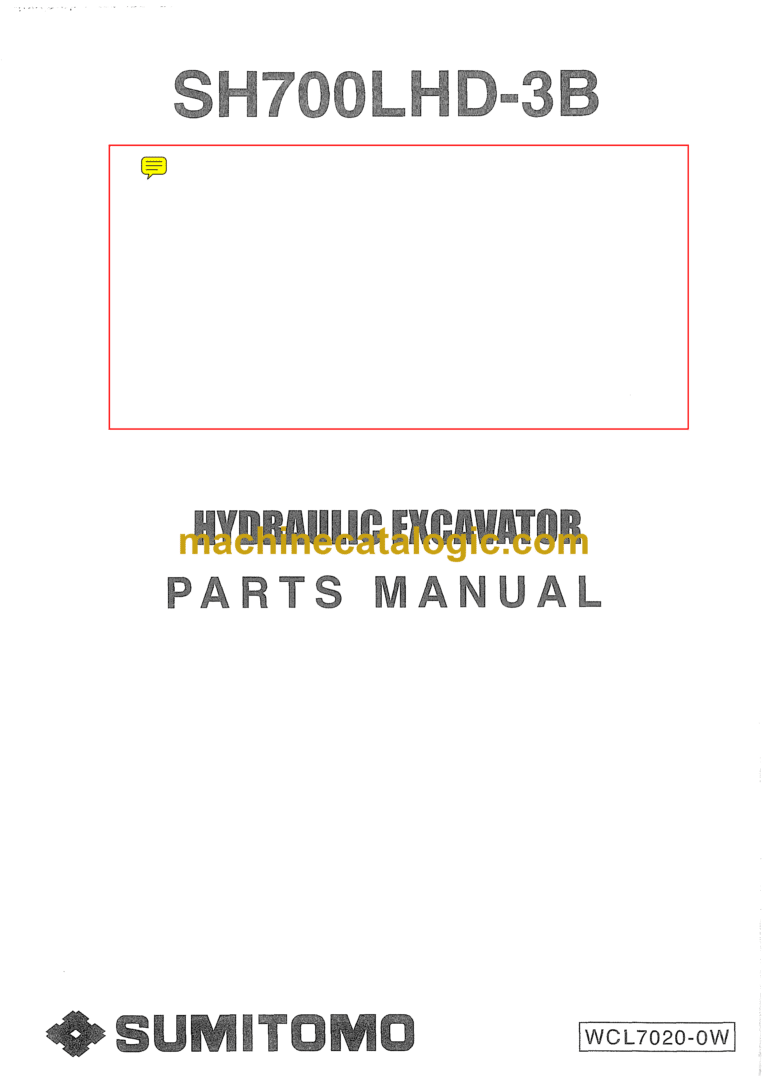 Sumitomo SH700LHD-3B Hydraulic Excavator Parts Manual (WCL7020-0W)