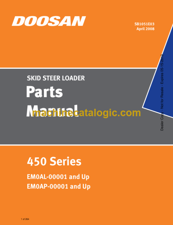 Doosan 450 Series Skid Steer Loader Parts Manual (Serial Number EM0AL-00001 and Up EM0AP-00001 and Up)