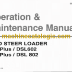 Daewoo 602 Plus, DSL602, 802 Plus, DSL802 Skid Steer Loader Operation and Maintenance Manual
