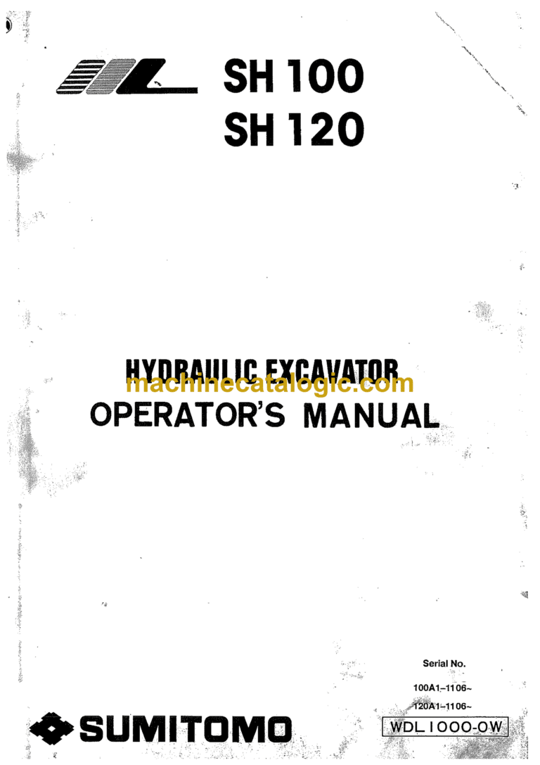 Sumitomo SH100, SH120 Hydraulic Excavator Operators Manual (WDL1000-0W)