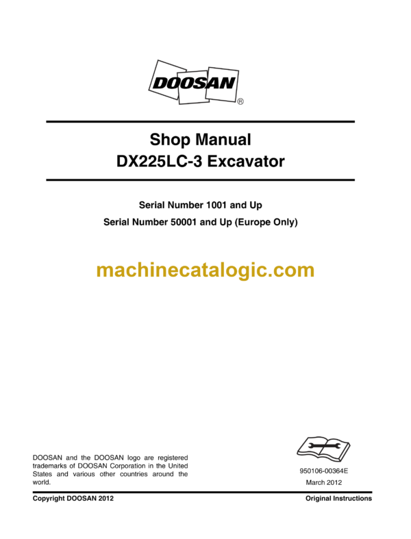 Doosan DX225LC-3 Hydraulic Excavator Shop Manual (Serial Number 1001 and Up)