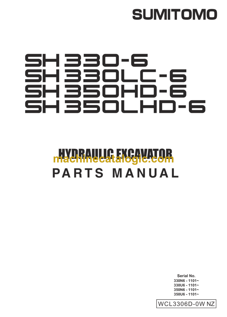 Sumitomo SH330-6, SH330LC-6, SH350HD-6, SH350LHD-6 Hydraulic Excavator Parts Manual (WCL3306D-0W NZ)