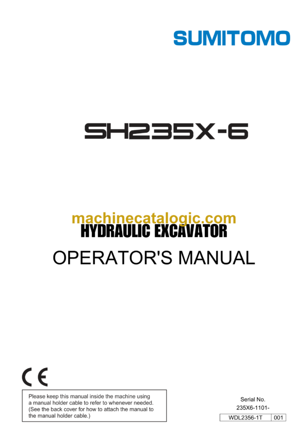 Sumitomo SH235X-6 Hydraulic Excavator Operators Manual (WDL2356-1T)