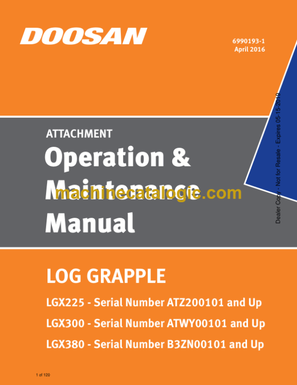 Doosan LGX225, LGX300, LGX380 Log Grapple Operation and Maintenance Manual (Serial Number ATZ200101, ATWY00101, B3ZN00101 and Up)
