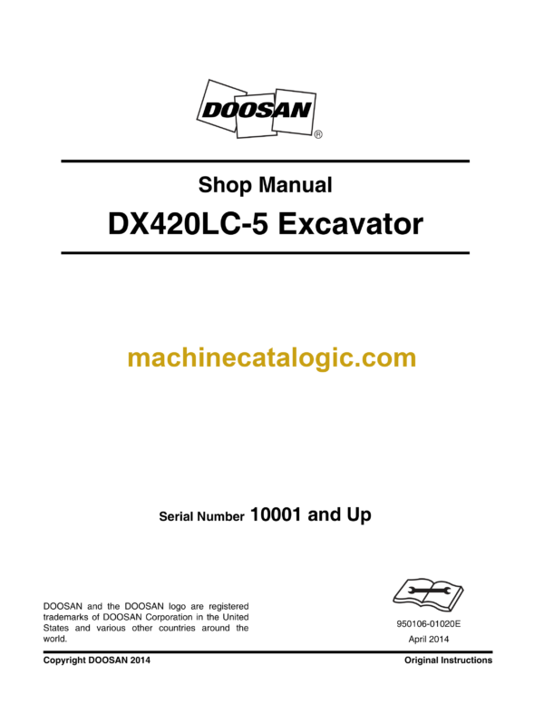 Doosan DX420LC-5 Hydraulic Excavator Shop Manual (Serial Number 10001 and Up)
