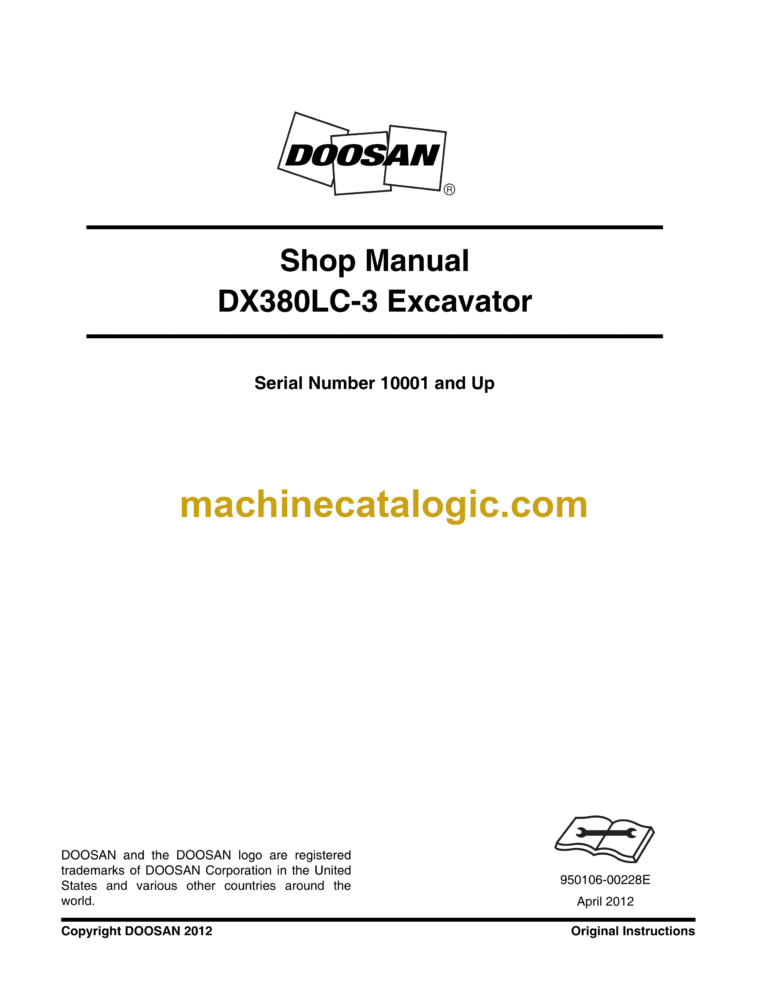 Doosan DX380LC-3 Hydraulic Excavator Shop Manual (Serial Number 10001 and Up)