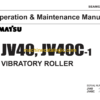 Komatsu JV40, JV40C-1 Vibratory Roller Operation and Maintenance Manual (SEAM02580101)