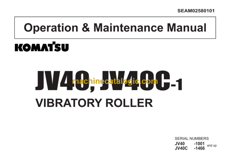 Komatsu JV40, JV40C-1 Vibratory Roller Operation and Maintenance Manual (SEAM02580101)