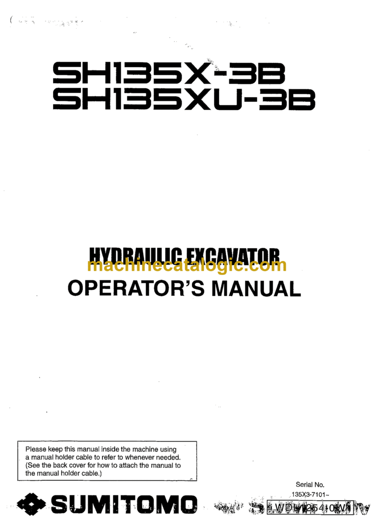Sumitomo SH135X-3B, SH135XU-3B Hydraulic Excavator Operators Manual (WDL1254-0W)