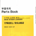 Daewoo 1760XL, DSL802 Skid Steer Loader Parts Manual (Serial Number 0001 and UP)