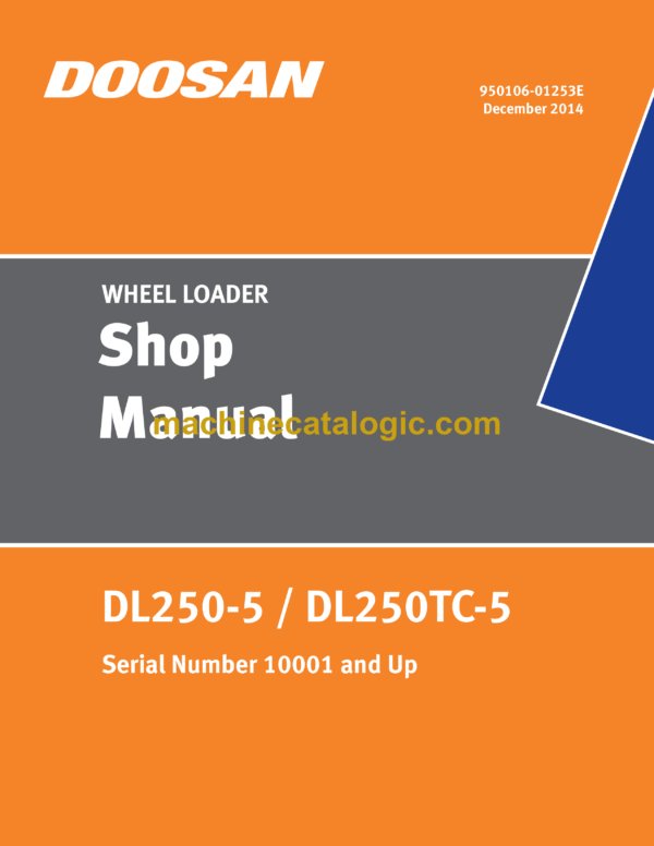 Doosan DL250-5 Wheel Loader Shop Manual (Serial Number 10001 and Up)