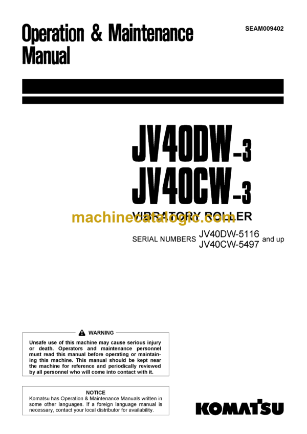 Komatsu JV40DW-3, JV40CW-3 Vibratory Roller Operation and Maintenance Manual (SEAM009402)