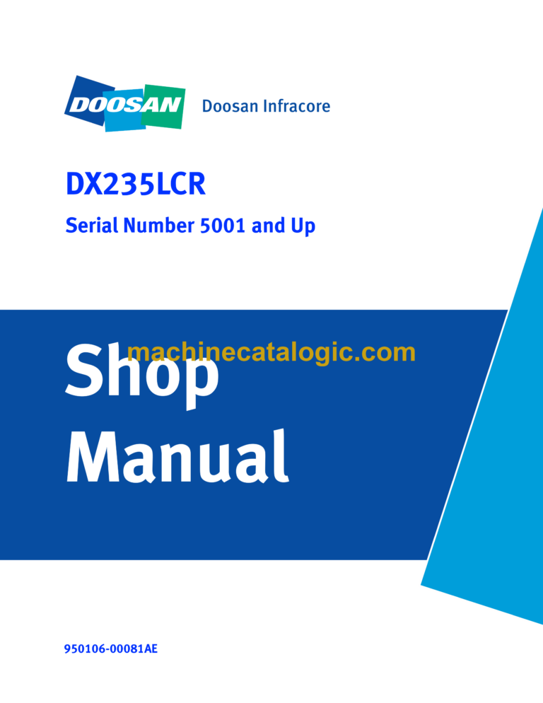Doosan DX235LCR Hydraulic Excavator Shop Manual (Serial Number 5001 and Up)